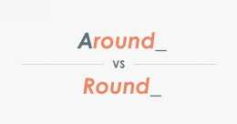 Around & Round,英式英語和美式英語有啥區別(Peerhelper同行國際